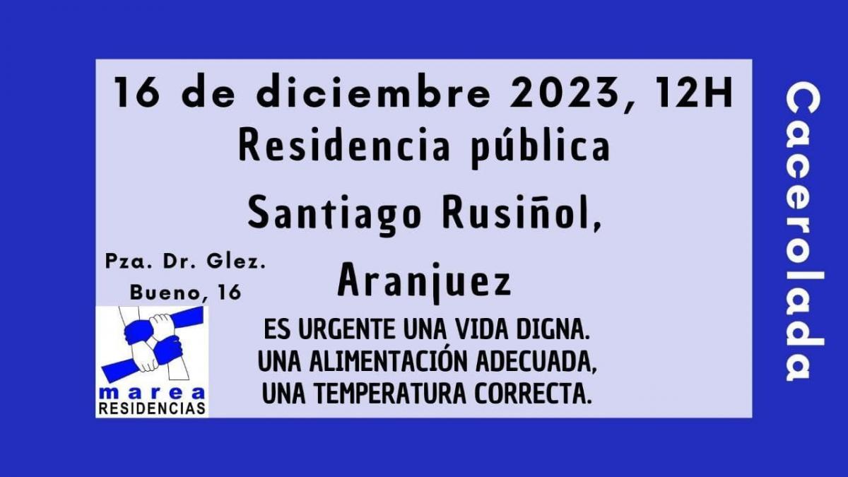 Concentración en residencia de Aranjuez 16 diciembre 12h