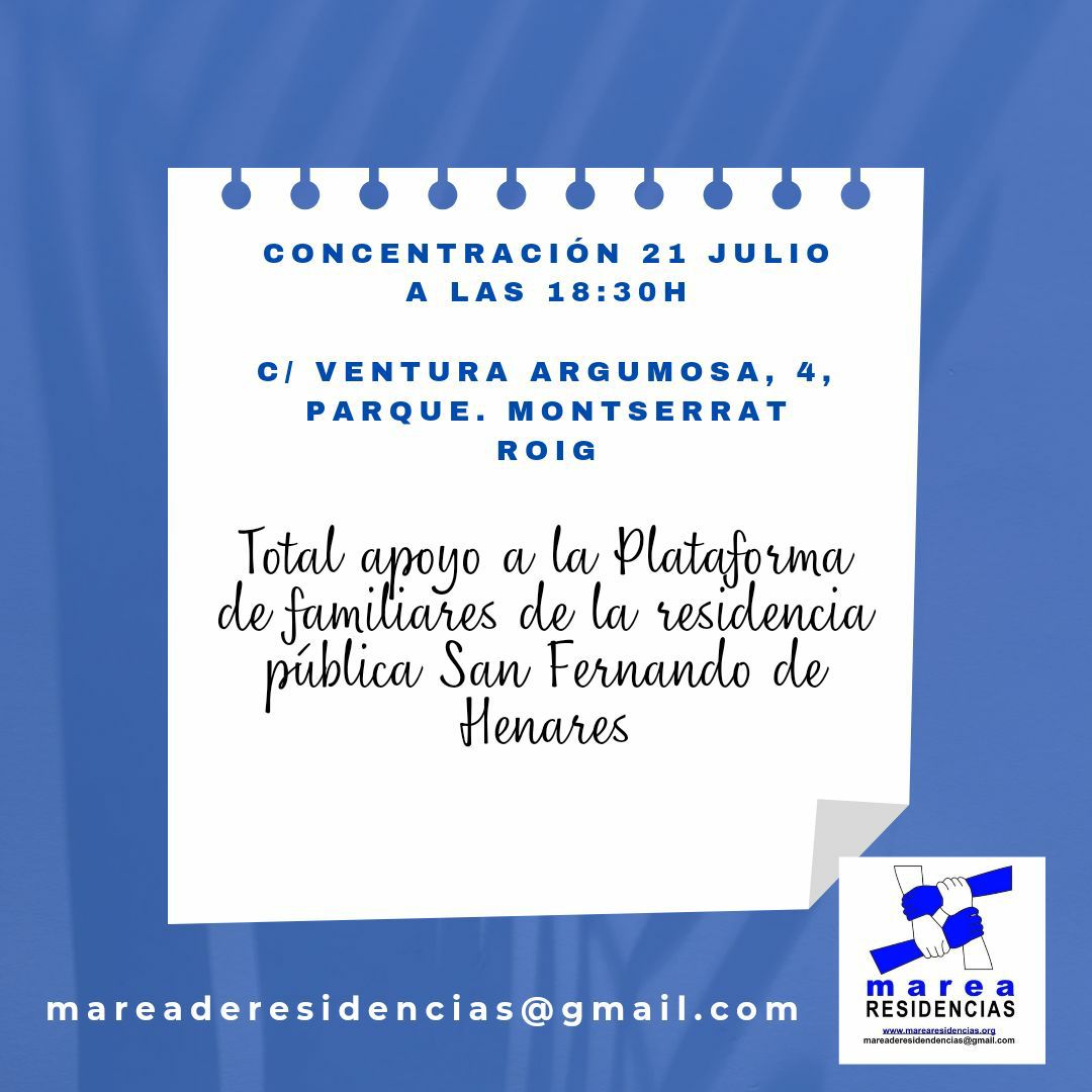 Concentración Residencias San Fernando de Henares día 21 de julio 18:30h